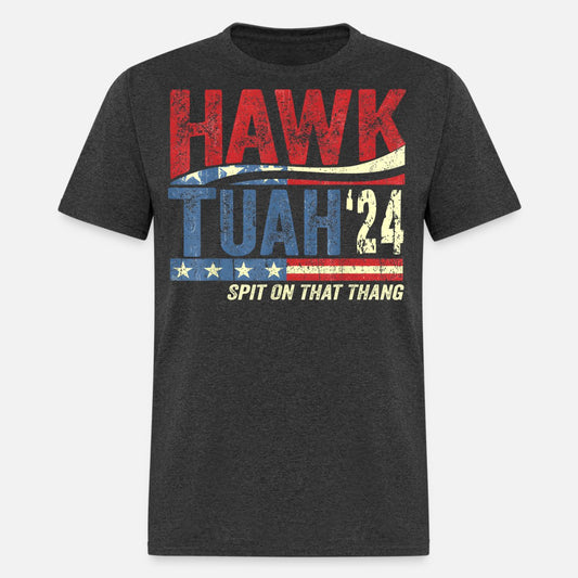 Hawk Tuah 2024 T-Shirt - Version 1